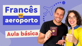 23 Frases em francês para falar na imigração e no Aeroporto | Afrancesados