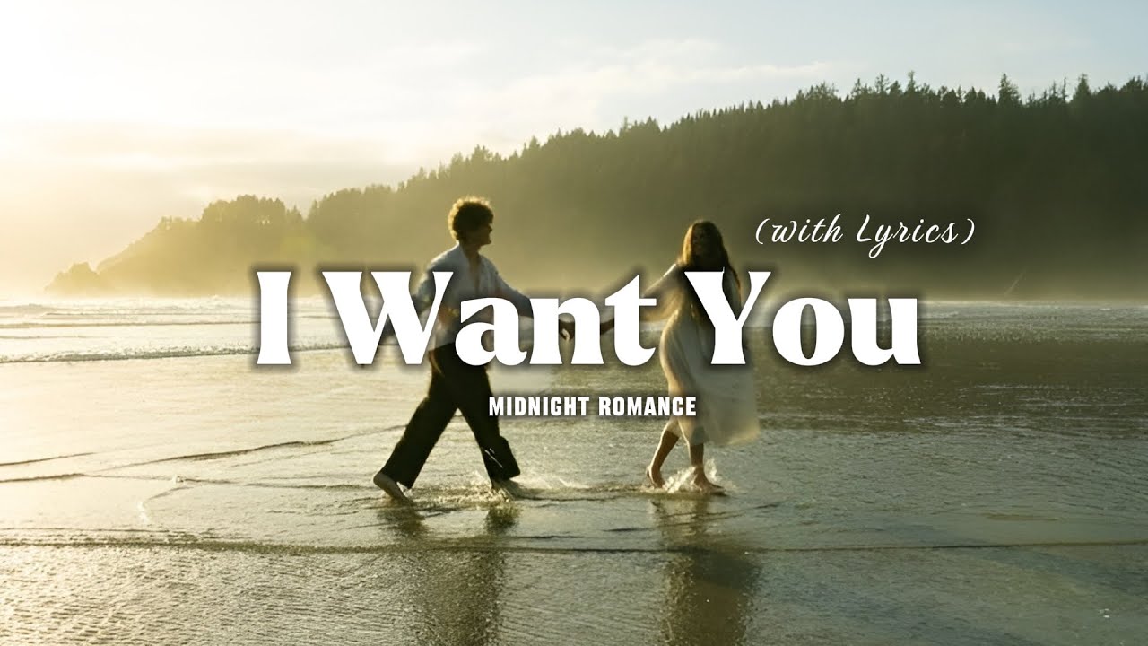 I Want You - Romantic Love Song | Lyric Video - YouTube