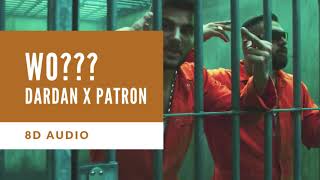 [8D Audio] DARDAN x PATRON - WO??? I DEUTSCHRAP 8D + LYRICS