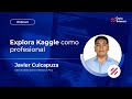 ✅Explora Kaggle como profesional