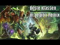 EULE ABSOLUT OP Das Sind Die BESTEN KLASSEN Für Legion Remix M Raid Und Bronze Farm