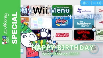 My Wii Menu Walkthrough as of March 2022 (Happy Birthday to saulfabreg 2022!) | saulfabreg Wii VC