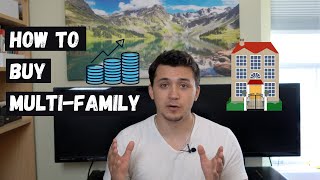 Buying MULTIFAMILY (Real Estate Investing for Beginners)
