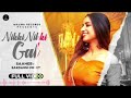 NIKKI NIKKI GAL (Panjabi Song ) Saaheb Inder | Sardarni Preet | Punjabi Songs 2020 | Malwa