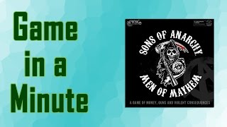 Game In A Minute Ep 28: Sons of Anarchy: Men of Mayhem