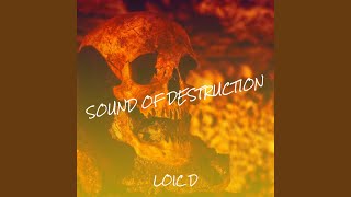 Sound of Destruction