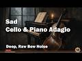 Sad Cello Piano Adagio Deep Emotional Instrumental For Rest