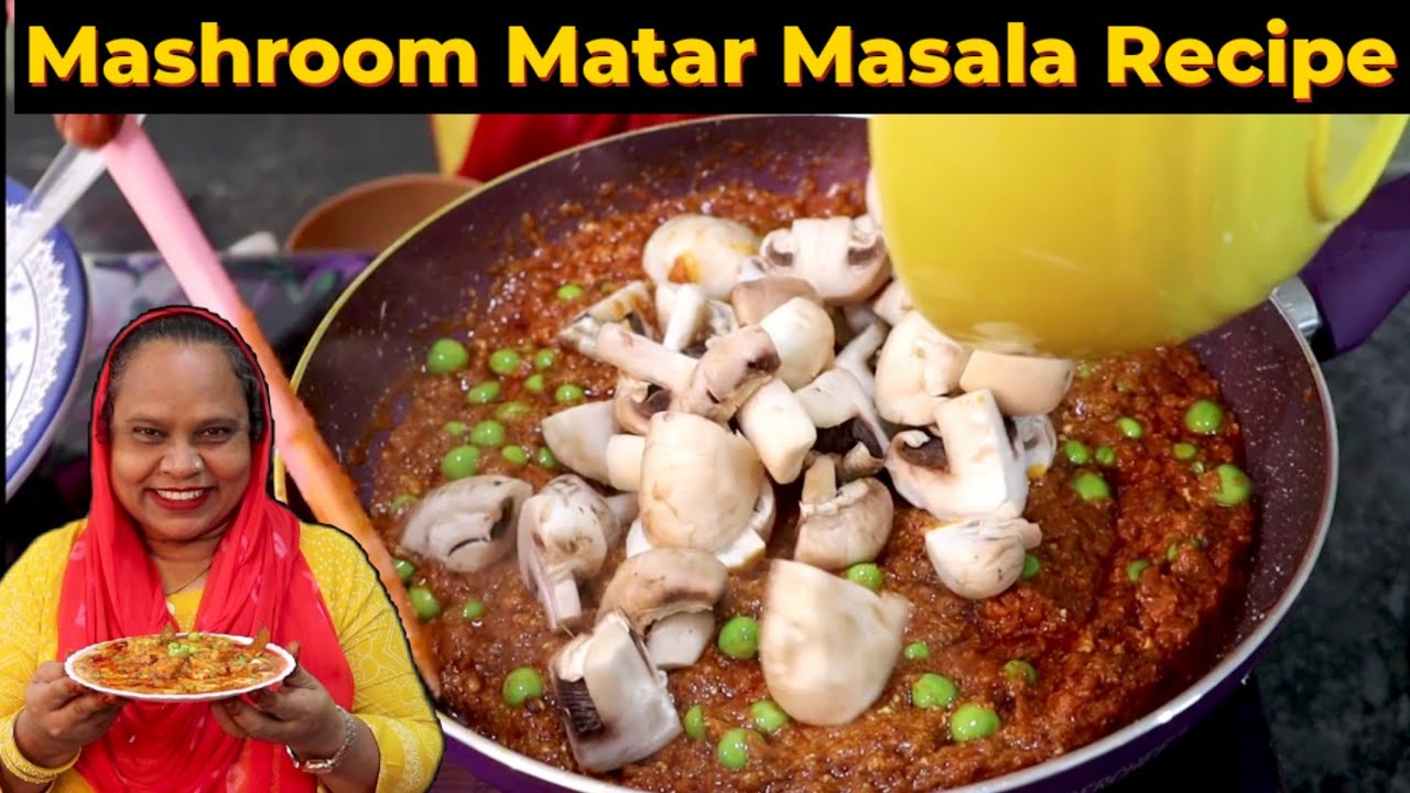 Mashroom Matar Masala Mashroom Recipes How To Make Mashroom Matar