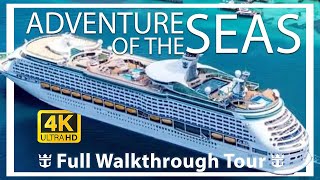 Adventure of the Seas | Full Walkthrough Ship Tour & Review | 4k Deck by Deck |