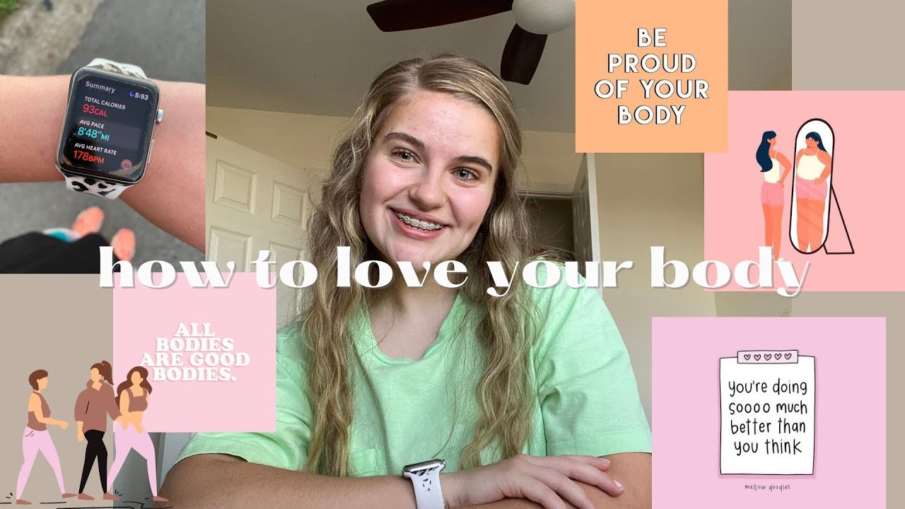 how to love your body - YouTube