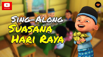 Upin & Ipin - Suasana Hari Raya [Sing-Along][HD]