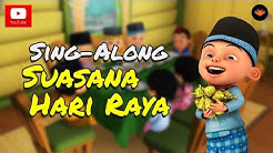 Upin & Ipin - Suasana Hari Raya [Sing-Along][HD]  - Durasi: 4.20. 