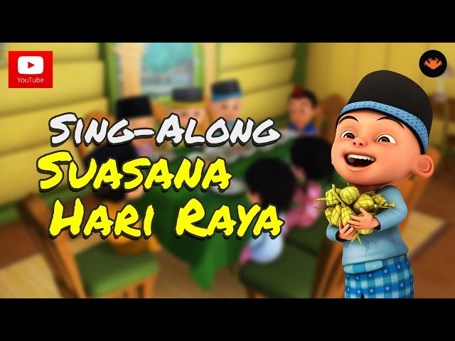 Upin & Ipin - Suasana Hari Raya [Sing-Along][HD] class=