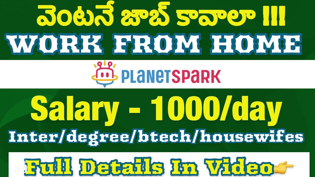 Planet Spark Jobs Work From Home Jobs In Telugu Online Teaching Planet spark jobs work from home jobs in telugu online teaching