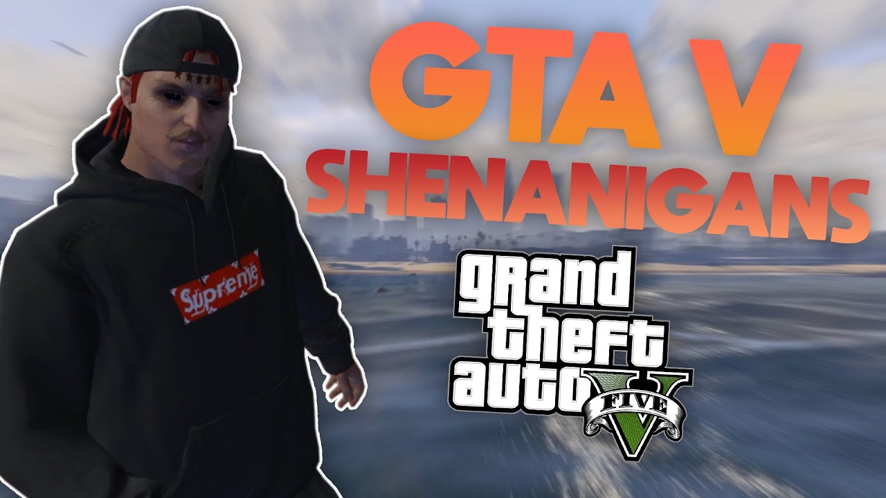 THE MOST DEVIOUS SHENANIGANS IN GTA V