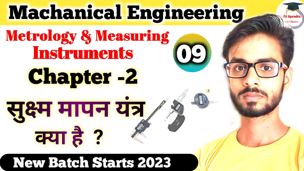 Precision Measuring Instruments ( सुक्ष्म मापी यंत्र ) / chapter2