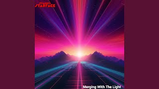 Merging With The Light