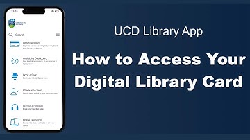 How to access your virtual library card by using the UCD Library app