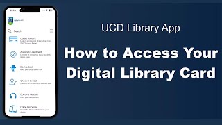 How to access your virtual library card by using the UCD Library app screenshot 1