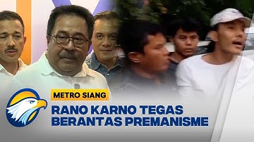 Rano Karno Tegas Akan Basmi Aksi Premanisme di Jakarta - [Berantas]