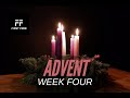 Advent, Week 4: A Light Dawns, A Kingdom Comes