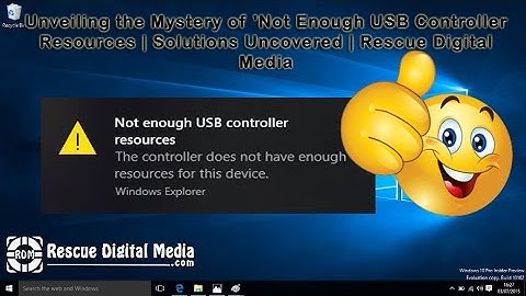 [FIXED] – ‘Not Enough USB Controller Resources’ Error | Solutions Uncovered | Rescue Digital Media