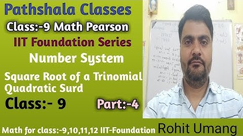 Pearson IIT Foundation Maths Series | Part:-4 |Square Root of Trinomial Quadratic Surd | Rohit Umang