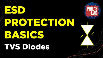 (Sponsored) ESD Protection Basics - TVS Diode Selection & Routing - Phil