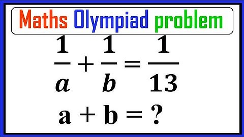 Germany | Algebraic Trick: If 1/a + 1/b = 1/13, Find a + b | Brain Booster Maths Puzzle 🔥