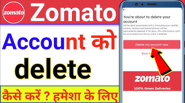 How to delete Zomato Account 2023 | How to permanently delete Zomato account
