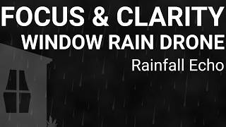 City Rain Ambience (10H Dark Screen) | Window Rain Echo & Soft Drone — Rainfall Echo
