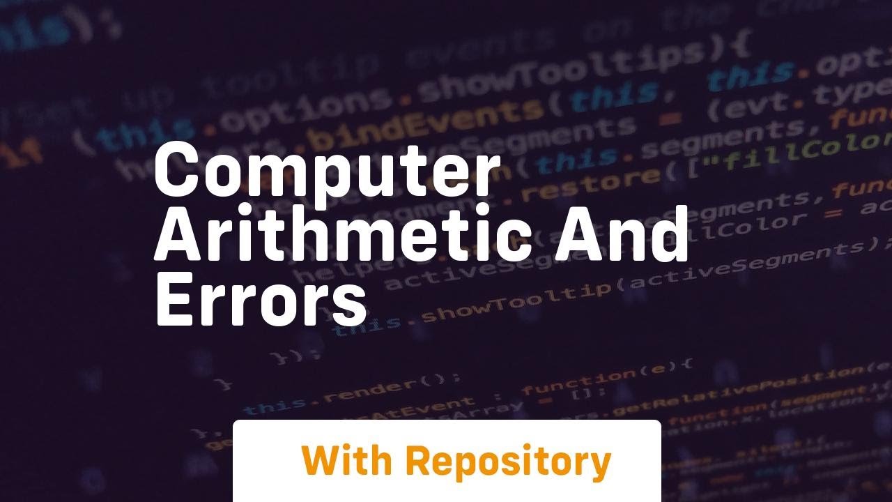 computer arithmetic and errors - YouTube
