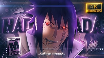 Sasuke Uchiha💥- Nada De Nada [Edit/AMV] 4K!