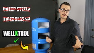 Why WellXTrol is the BEST Water Well Pressure Tank