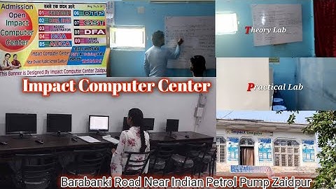 Impact Computer Center ||💻 Admission Open 2022 🎫|| Barabanki Road Near Indian Petrol Pump Zaidpur ⛽
