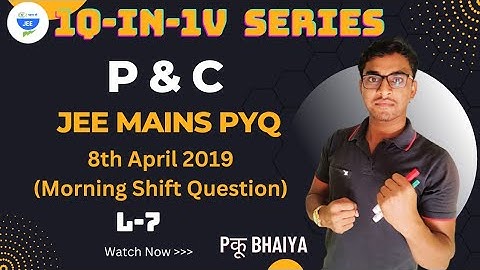 #jee 1Q-iN-1V SERIES| P & C |L-7|JEE Mains PYQ🔥