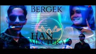 dj Bergek terbaru 2023 han mungkeun ,