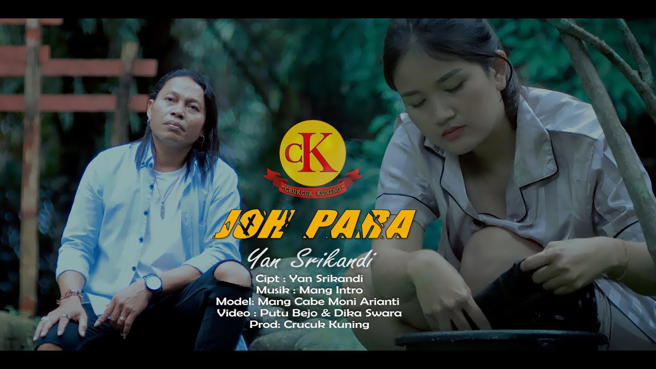 JOH PARA // YAN SRIKANDI {Official Music Video}