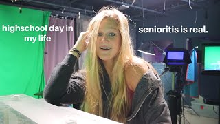 day in my life as a SENIOR in high school