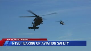 NTSB hearing on aviation safety