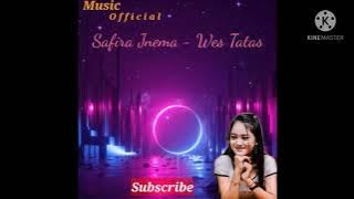 SAFIRA INEMA - WES TATAS ( lyric)