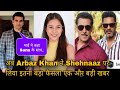  arbaaz khan  shehnaaz          big surprise