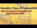 Heredity | Class 10 Science MCQ | Most Expected Questions for Board Exam 2025