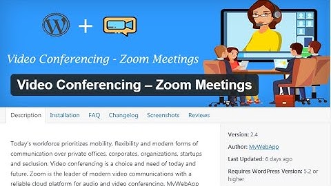 Video Conferencing – Zoom Meetings ( WordPress Plugin )