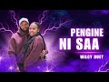 PENGINE NI SAA WILCY DUET