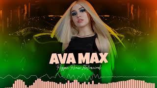 Ava Max - Kings &amp; Queens (Versão Reggae Remix)