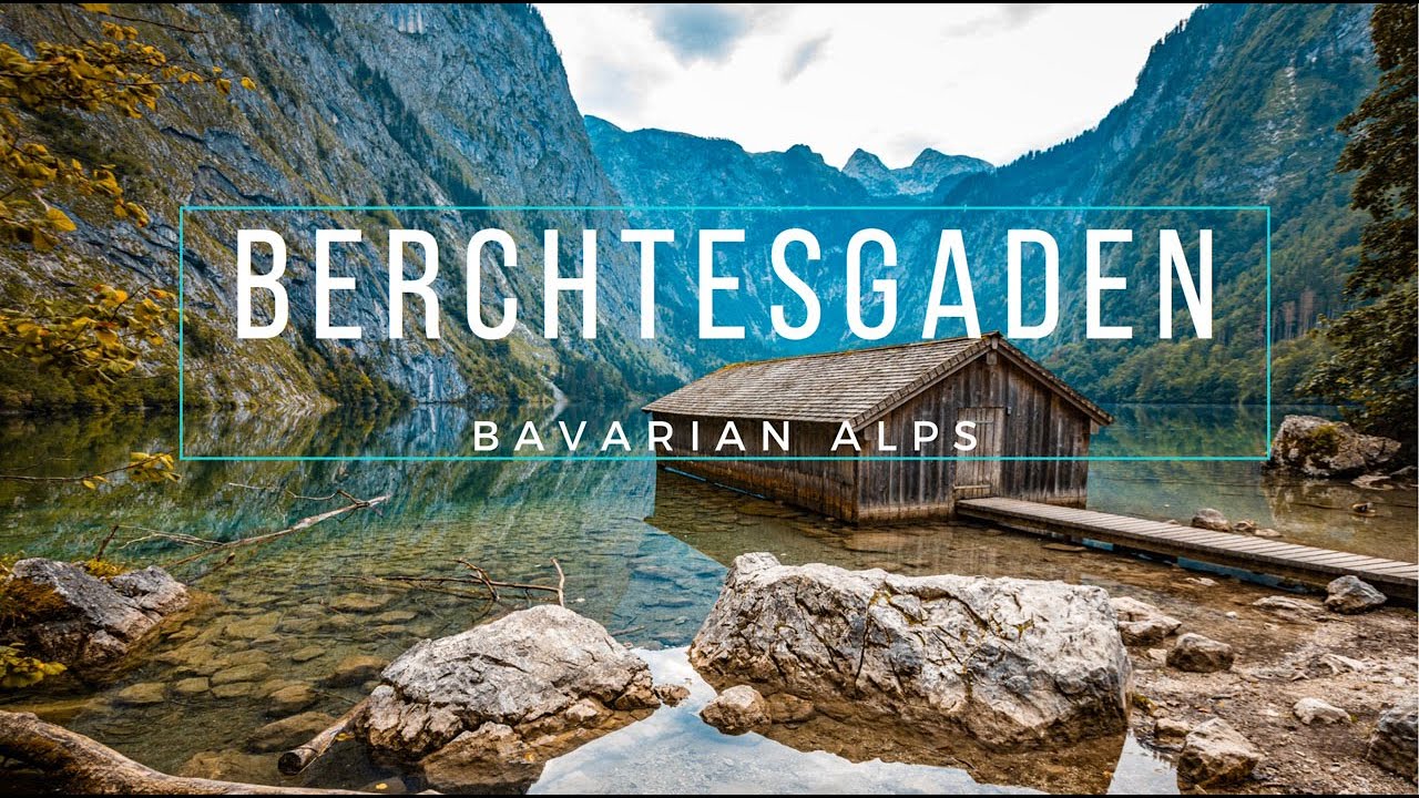 Bavarian Alps | Berchtesgaden | Bayern | CINEMATIC TRAVEL VIDEO