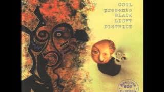 Coil (Black Light District) - A Thousand Lights in a Darkened Room