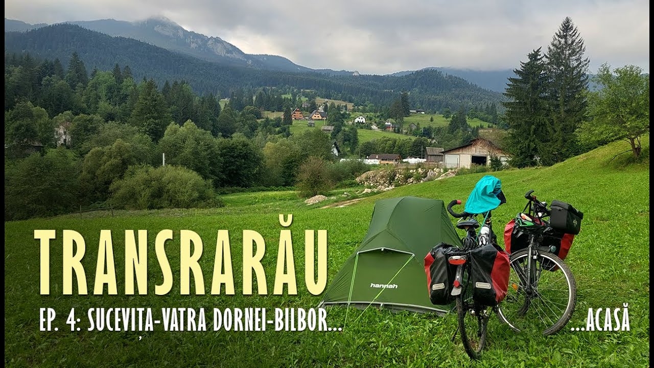 Din Apuseni în Bucovina Ep. 4: Unicele Mănăstiri din Bucovina. TransRarău Varianta Grea. Bilbor