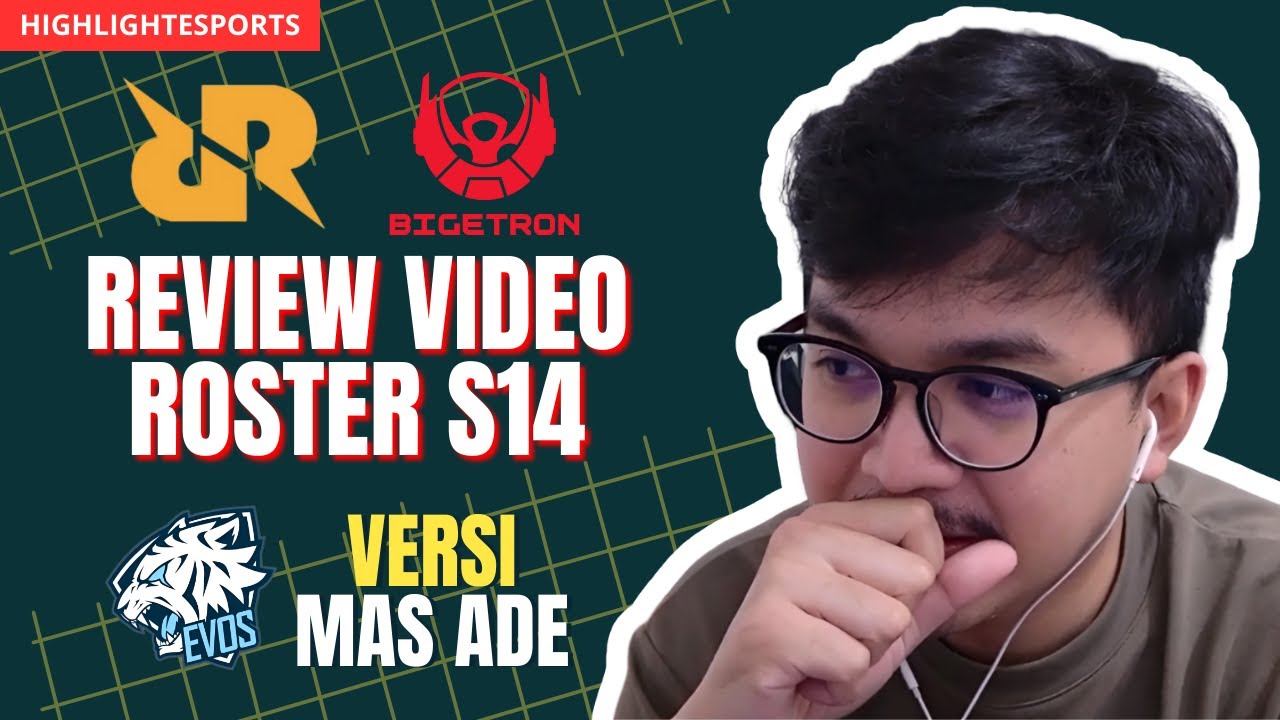 REVIEW VIDEO ROSTER S14 RRQ BTR SOAL ROSTER EVOS DAN PENDAPAT MAS review-video-roster-s14-rrq-btr-soal-roster-evos-dan-pendapat-mas